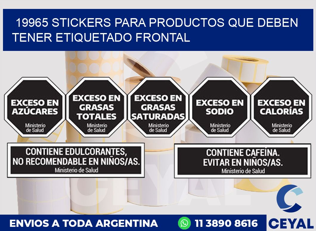 19965 STICKERS PARA PRODUCTOS QUE DEBEN TENER ETIQUETADO FRONTAL