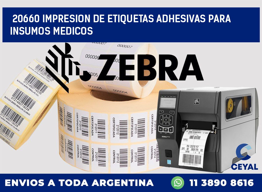 20660 IMPRESION DE ETIQUETAS ADHESIVAS PARA INSUMOS MEDICOS