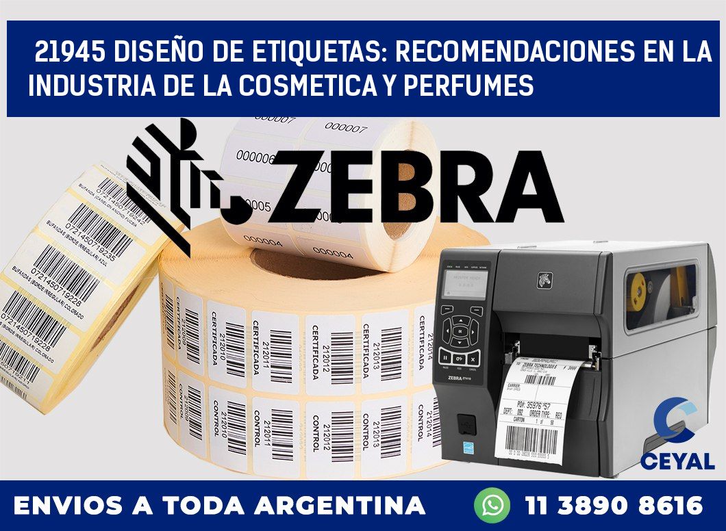 21945 DISEÑO DE ETIQUETAS: RECOMENDACIONES EN LA INDUSTRIA DE LA COSMETICA Y PERFUMES