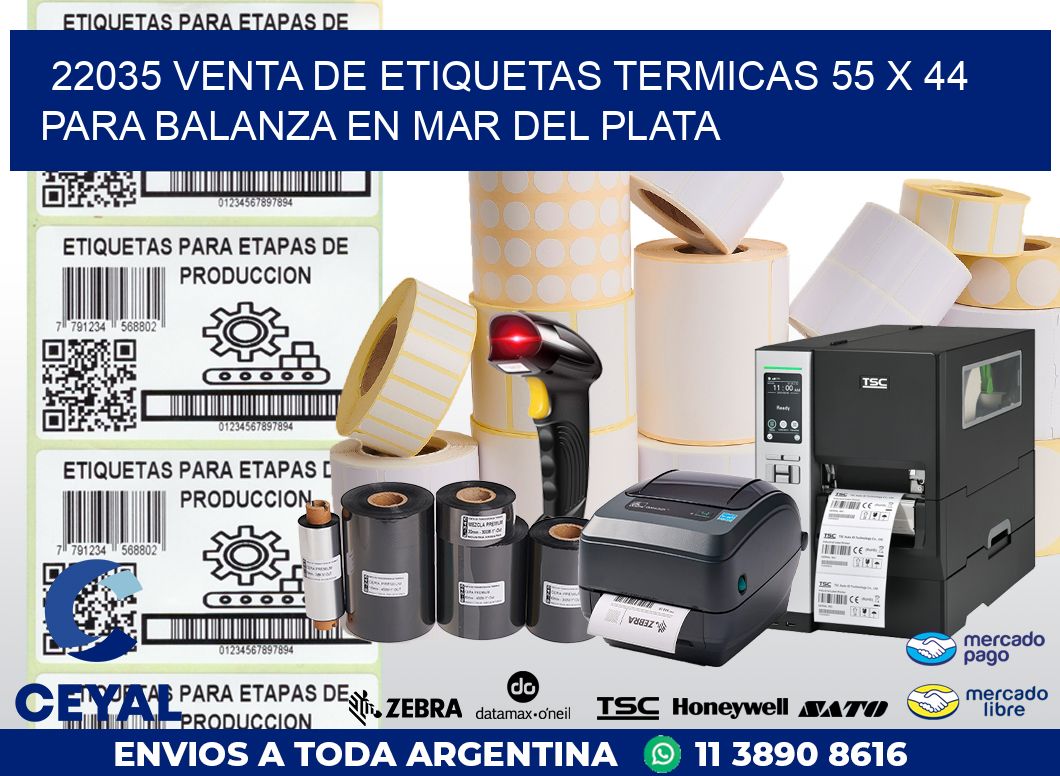 22035 VENTA DE ETIQUETAS TERMICAS 55 X 44 PARA BALANZA EN MAR DEL PLATA