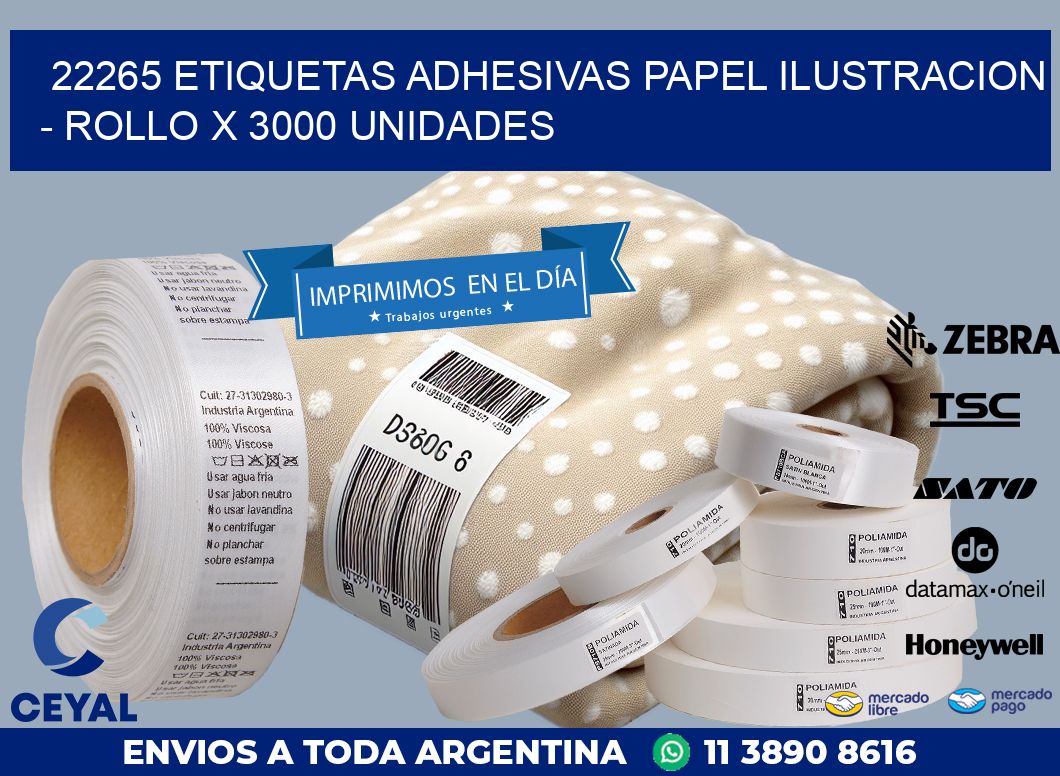 22265 ETIQUETAS ADHESIVAS PAPEL ILUSTRACION – ROLLO X 3000 UNIDADES