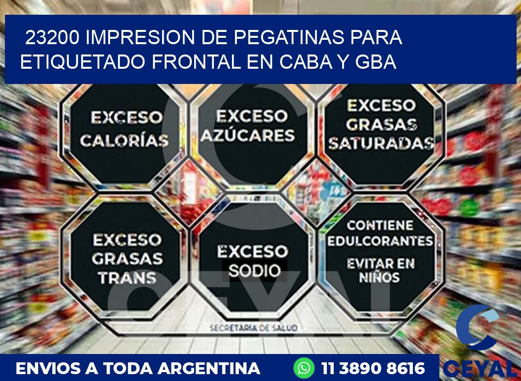 23200 IMPRESION DE PEGATINAS PARA ETIQUETADO FRONTAL EN CABA Y GBA