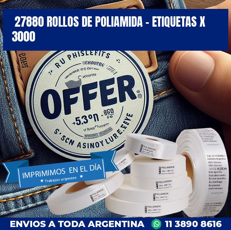 27880 ROLLOS DE POLIAMIDA – ETIQUETAS X 3000