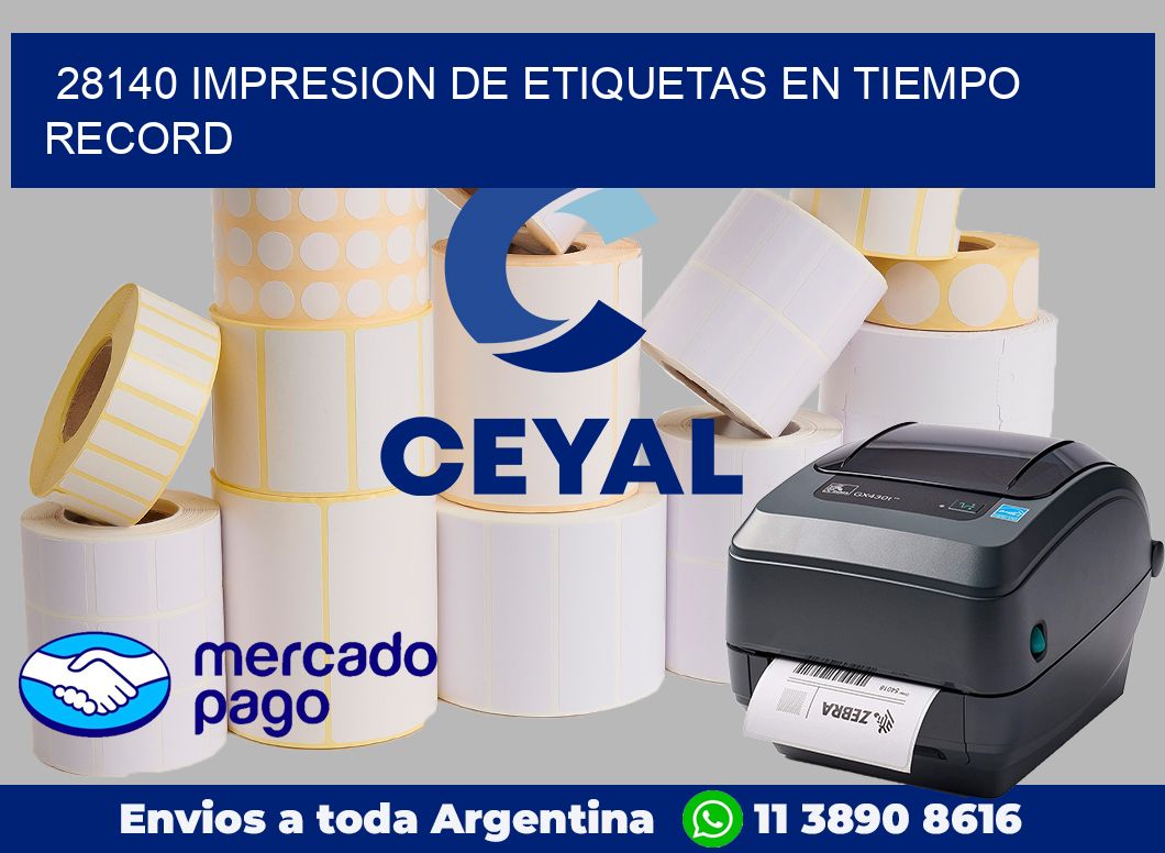 28140 IMPRESION DE ETIQUETAS EN TIEMPO RECORD