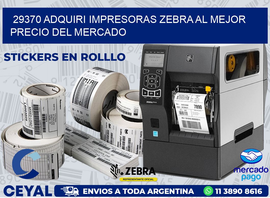 29370 ADQUIRI IMPRESORAS ZEBRA AL MEJOR PRECIO DEL MERCADO