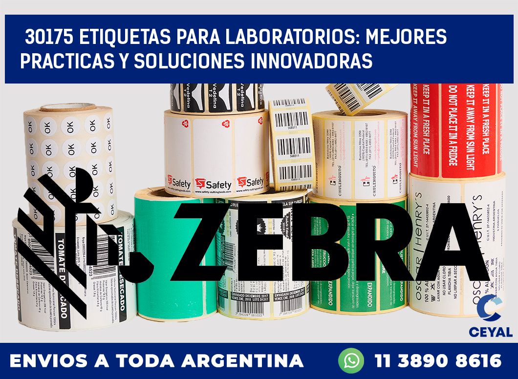 30175 ETIQUETAS PARA LABORATORIOS: MEJORES PRACTICAS Y SOLUCIONES INNOVADORAS