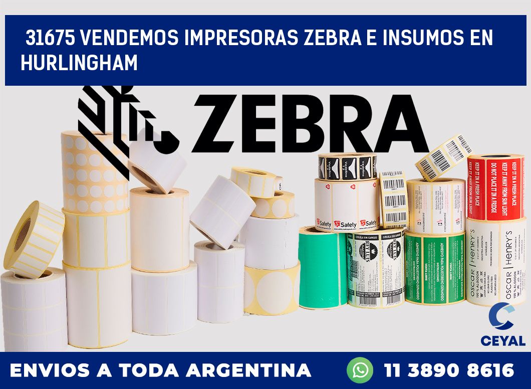 31675 VENDEMOS IMPRESORAS ZEBRA E INSUMOS EN HURLINGHAM