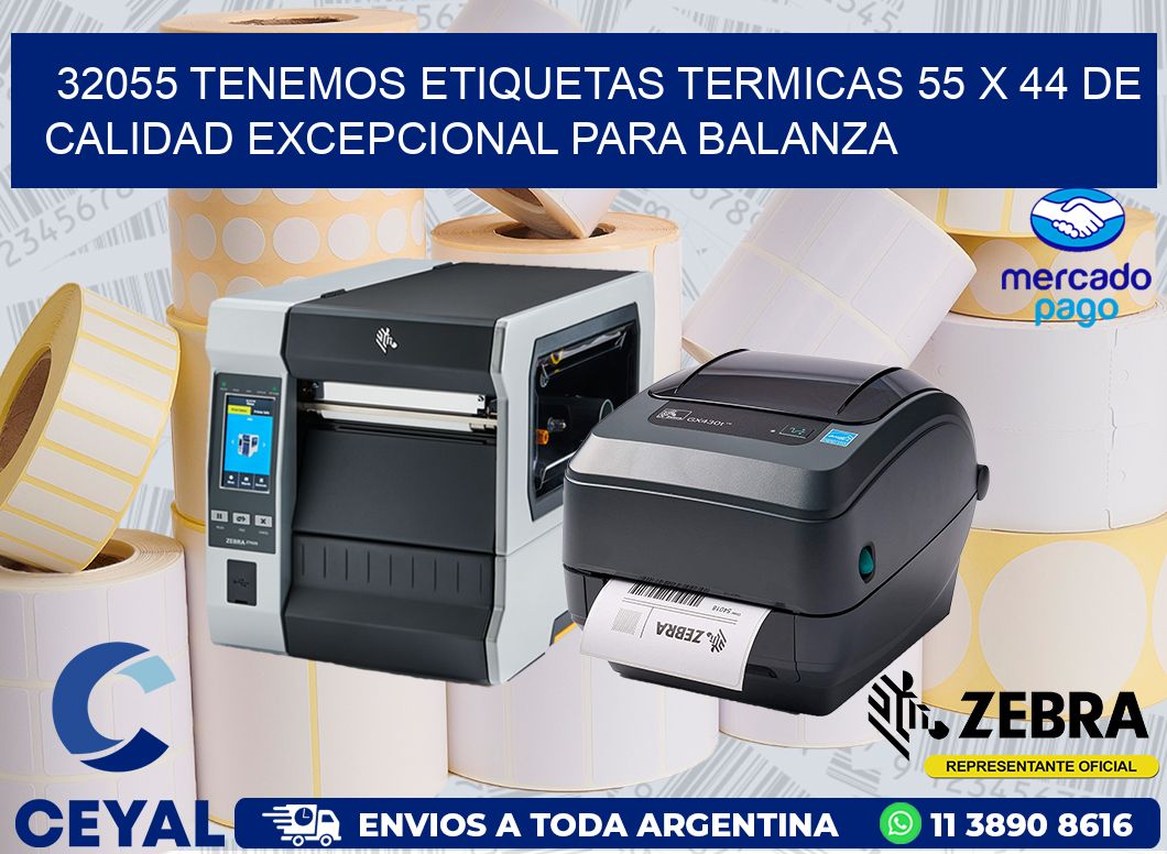 32055 TENEMOS ETIQUETAS TERMICAS 55 X 44 DE CALIDAD EXCEPCIONAL PARA BALANZA