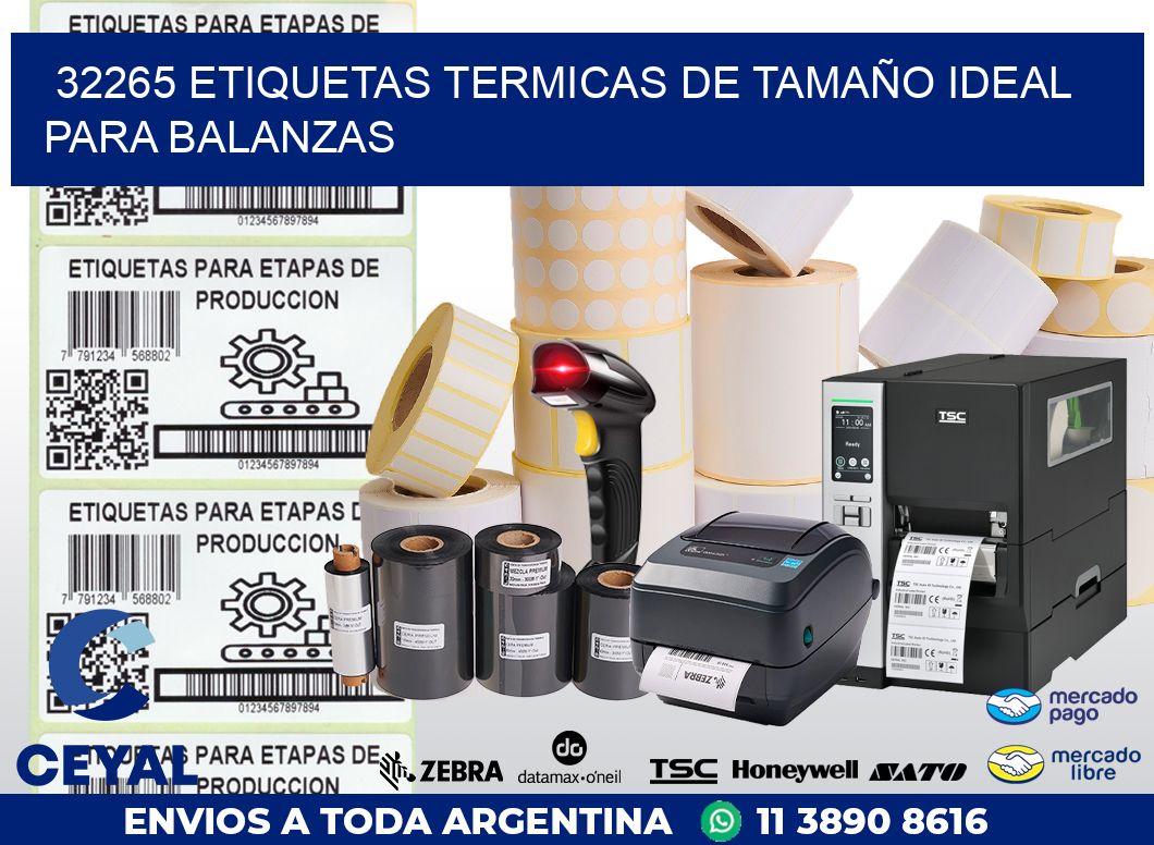 32265 ETIQUETAS TERMICAS DE TAMAÑO IDEAL PARA BALANZAS