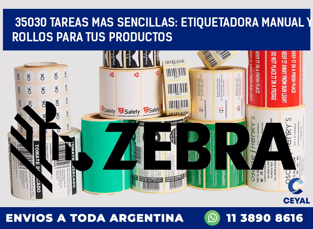 35030 TAREAS MAS SENCILLAS: ETIQUETADORA MANUAL Y ROLLOS PARA TUS PRODUCTOS