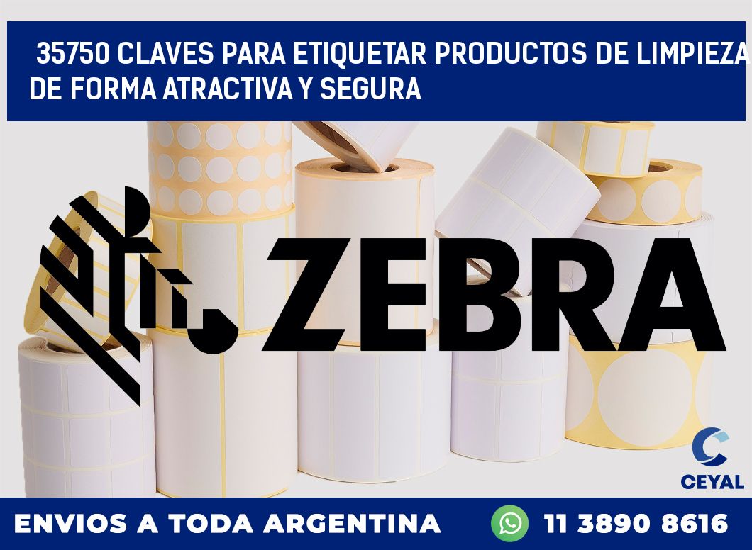 35750 CLAVES PARA ETIQUETAR PRODUCTOS DE LIMPIEZA DE FORMA ATRACTIVA Y SEGURA