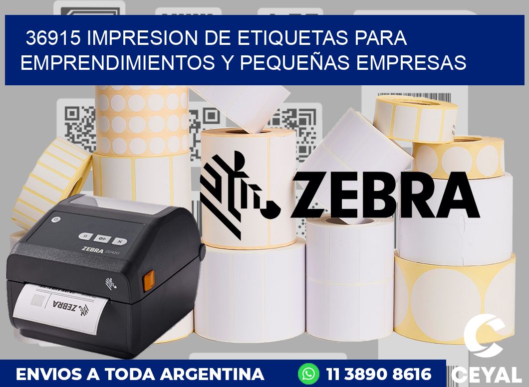 36915 IMPRESION DE ETIQUETAS PARA EMPRENDIMIENTOS Y PEQUEÑAS EMPRESAS