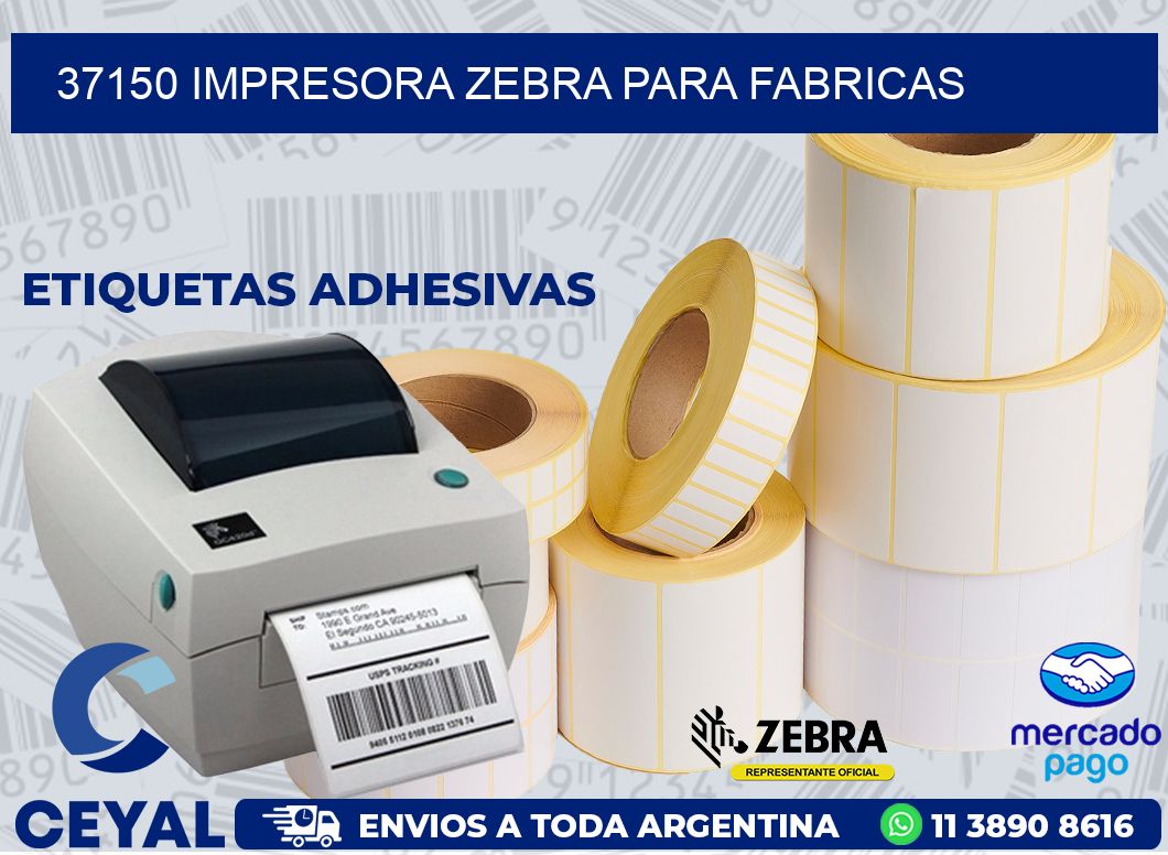 37150 IMPRESORA ZEBRA PARA FABRICAS