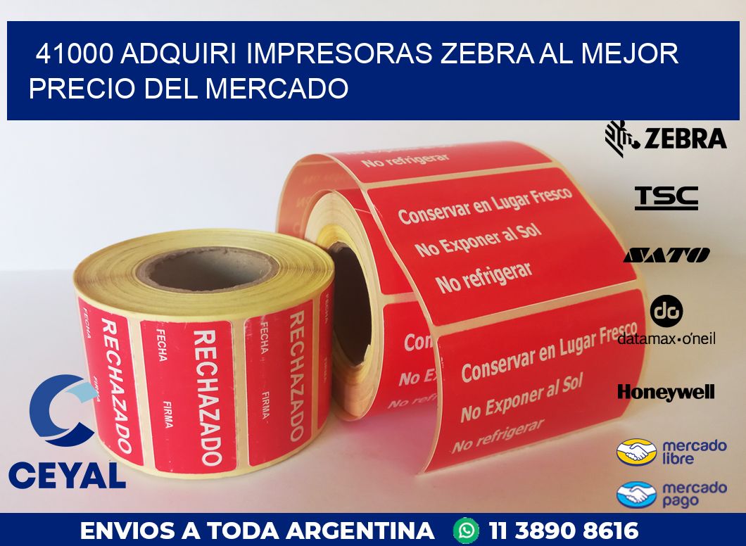 41000 ADQUIRI IMPRESORAS ZEBRA AL MEJOR PRECIO DEL MERCADO