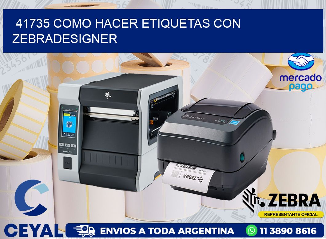 41735 COMO HACER ETIQUETAS CON ZEBRADESIGNER