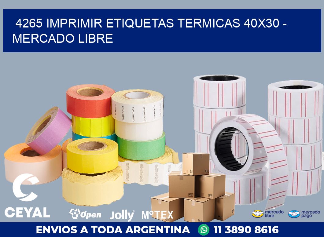 4265 IMPRIMIR ETIQUETAS TERMICAS 40X30 - MERCADO LIBRE
