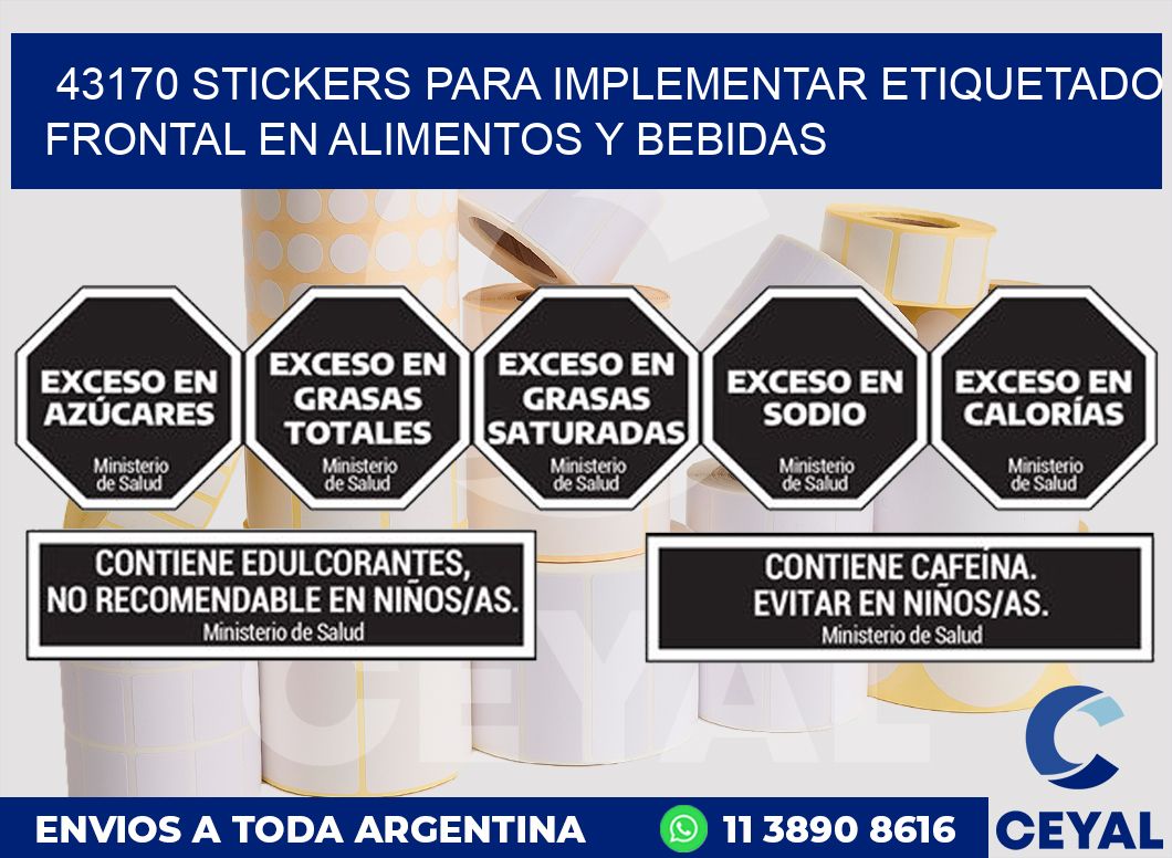 43170 STICKERS PARA IMPLEMENTAR ETIQUETADO FRONTAL EN ALIMENTOS Y BEBIDAS