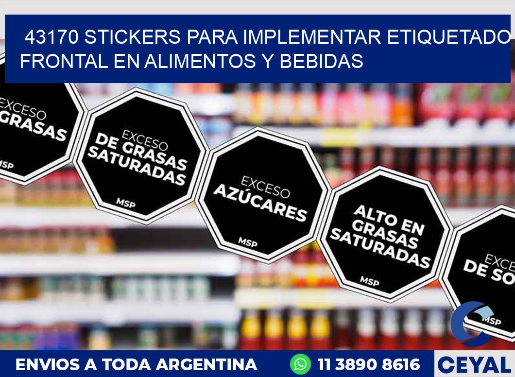 43170 STICKERS PARA IMPLEMENTAR ETIQUETADO FRONTAL EN ALIMENTOS Y BEBIDAS