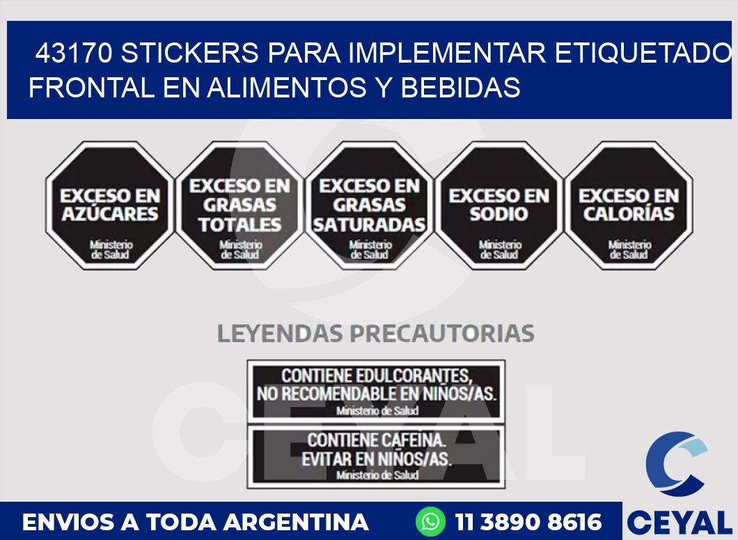 43170 STICKERS PARA IMPLEMENTAR ETIQUETADO FRONTAL EN ALIMENTOS Y BEBIDAS