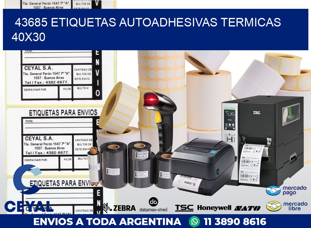 43685 ETIQUETAS AUTOADHESIVAS TERMICAS 40X30