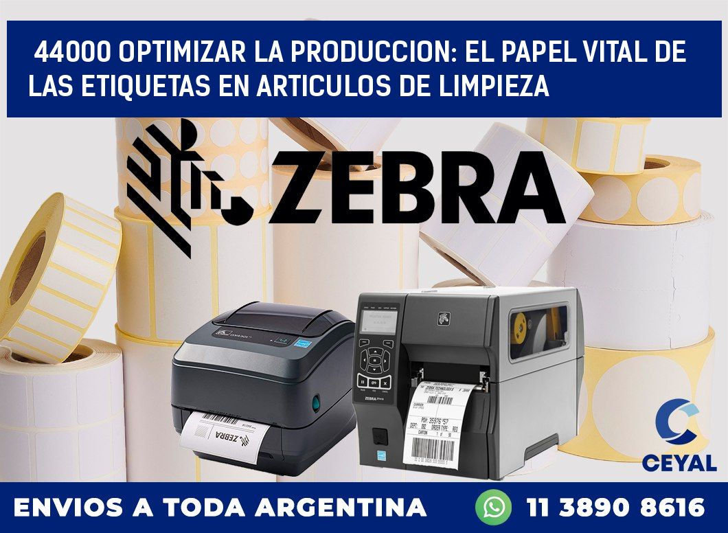 44000 OPTIMIZAR LA PRODUCCION: EL PAPEL VITAL DE LAS ETIQUETAS EN ARTICULOS DE LIMPIEZA