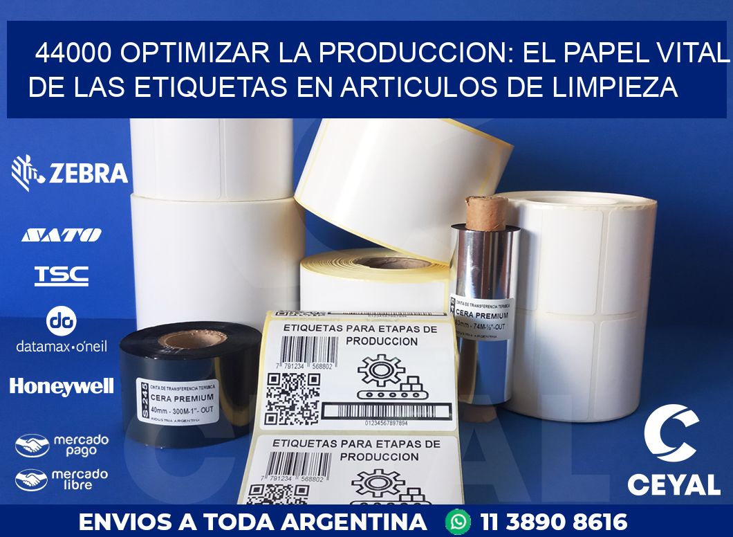 44000 OPTIMIZAR LA PRODUCCION: EL PAPEL VITAL DE LAS ETIQUETAS EN ARTICULOS DE LIMPIEZA