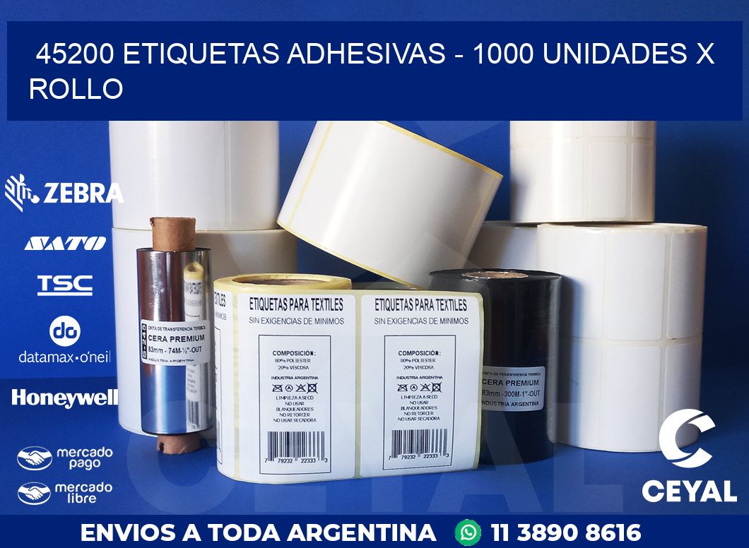 45200 ETIQUETAS ADHESIVAS - 1000 UNIDADES X ROLLO