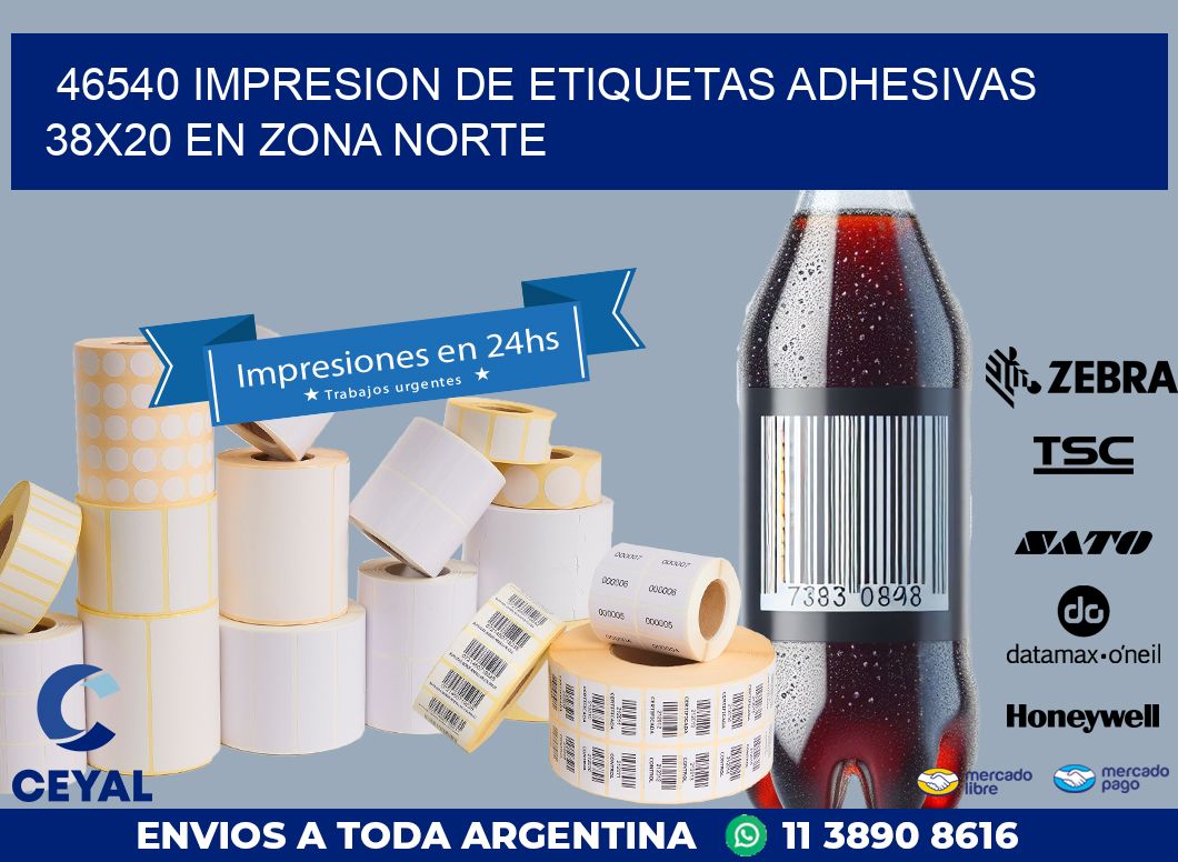 46540 IMPRESION DE ETIQUETAS ADHESIVAS 38X20 EN ZONA NORTE