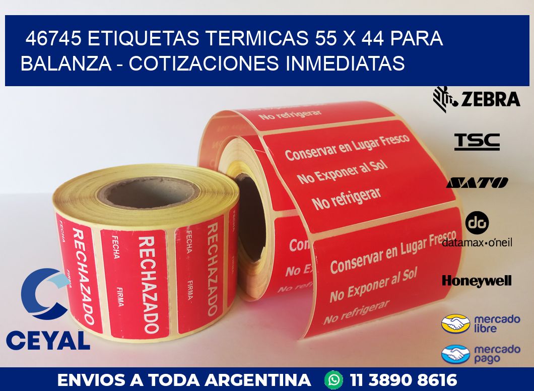 46745 ETIQUETAS TERMICAS 55 X 44 PARA BALANZA – COTIZACIONES INMEDIATAS
