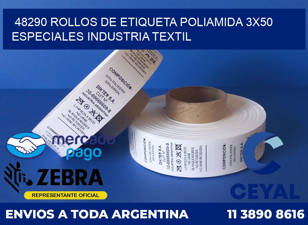 48290 ROLLOS DE ETIQUETA POLIAMIDA 3X50 ESPECIALES INDUSTRIA TEXTIL