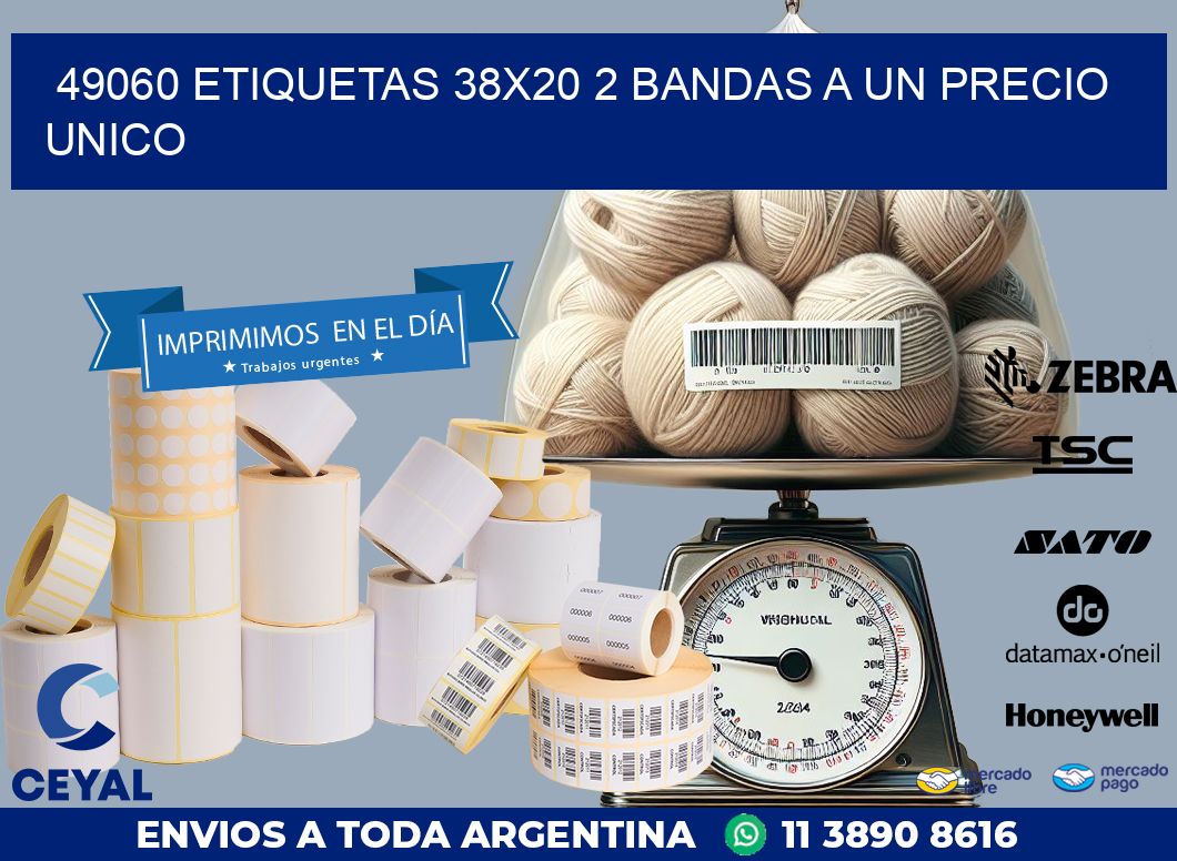 49060 ETIQUETAS 38X20 2 BANDAS A UN PRECIO UNICO