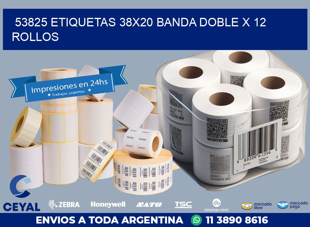 53825 ETIQUETAS 38X20 BANDA DOBLE X 12 ROLLOS