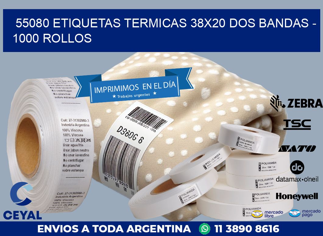 55080 ETIQUETAS TERMICAS 38X20 DOS BANDAS – 1000 ROLLOS