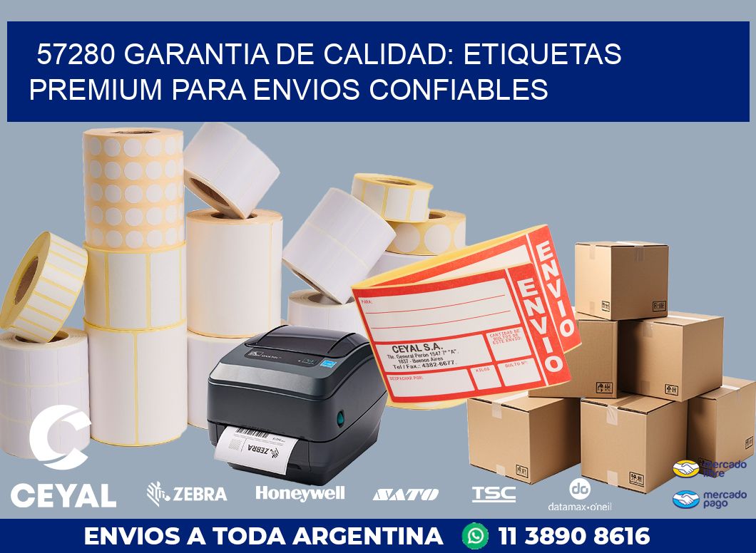 57280 GARANTIA DE CALIDAD: ETIQUETAS PREMIUM PARA ENVIOS CONFIABLES