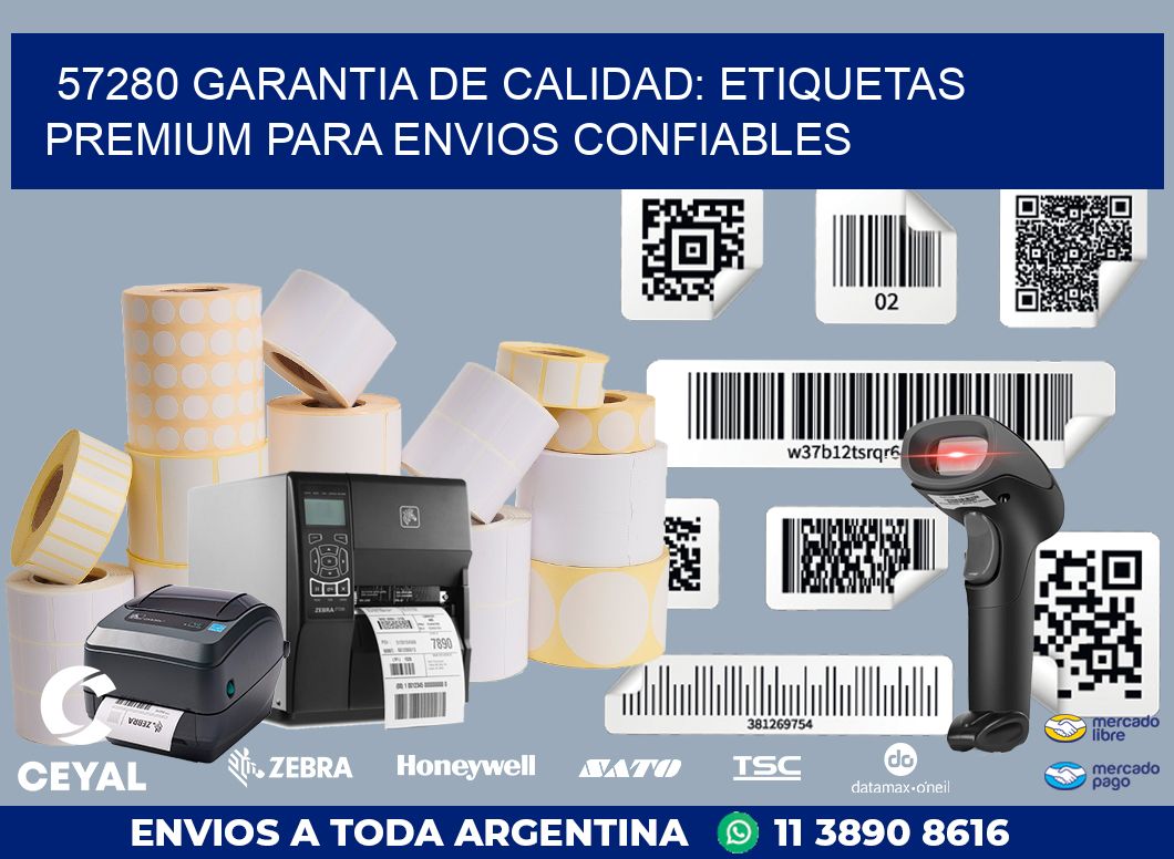 57280 GARANTIA DE CALIDAD: ETIQUETAS PREMIUM PARA ENVIOS CONFIABLES