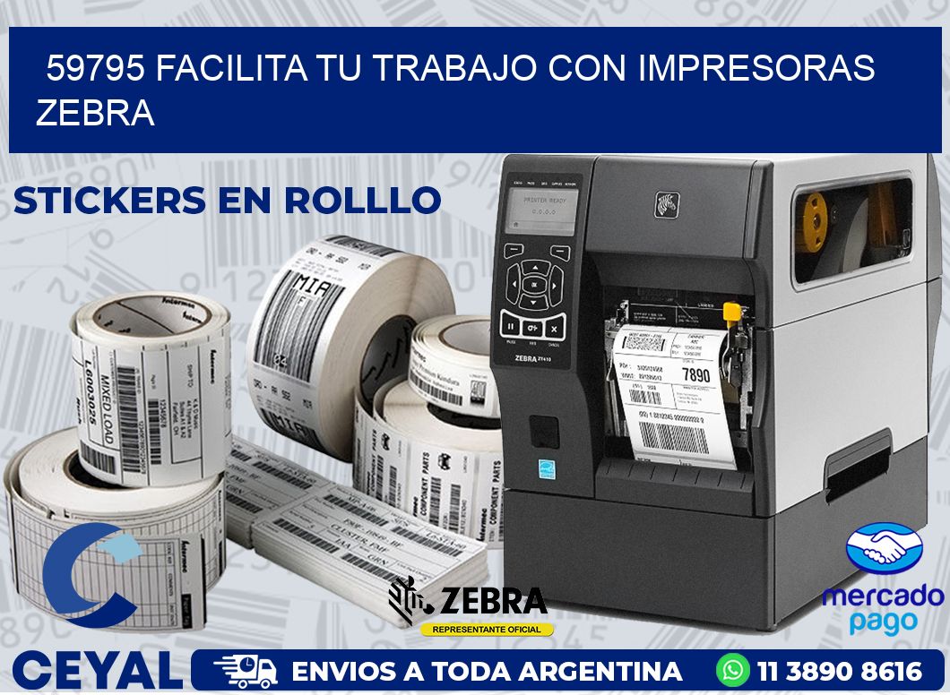 59795 FACILITA TU TRABAJO CON IMPRESORAS ZEBRA