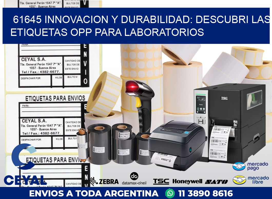 61645 INNOVACION Y DURABILIDAD: DESCUBRI LAS ETIQUETAS OPP PARA LABORATORIOS