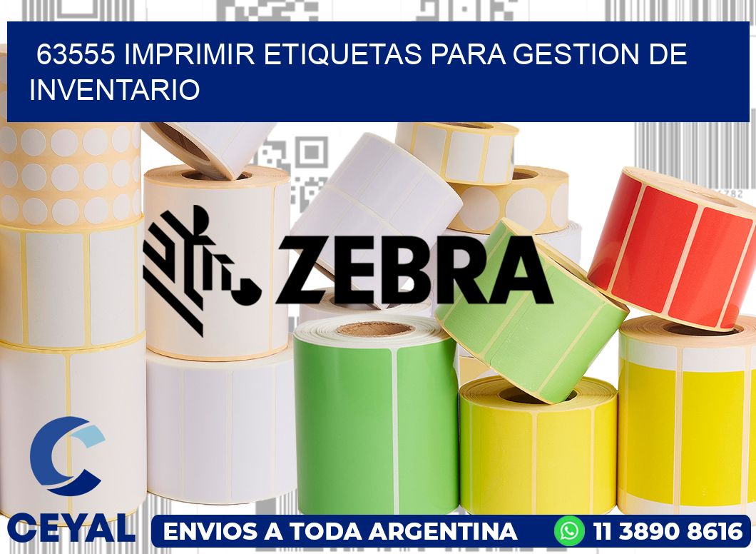 63555 IMPRIMIR ETIQUETAS PARA GESTION DE INVENTARIO