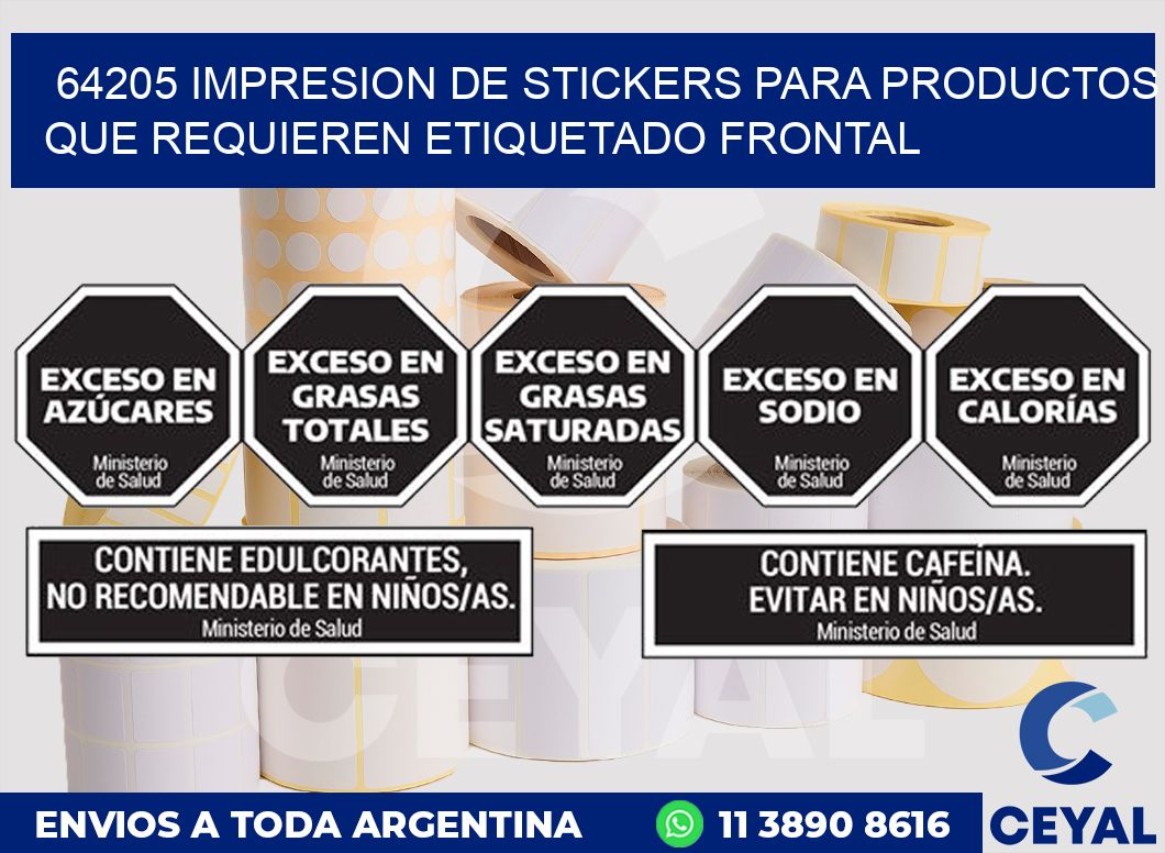 64205 IMPRESION DE STICKERS PARA PRODUCTOS QUE REQUIEREN ETIQUETADO FRONTAL