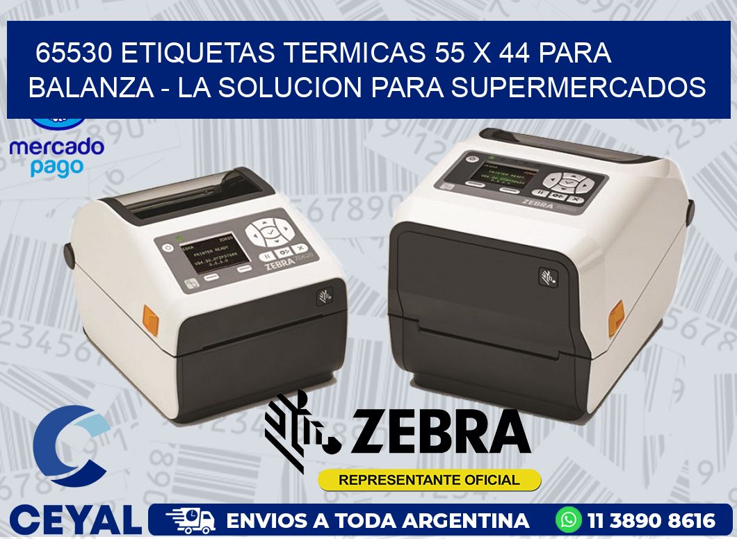 65530 ETIQUETAS TERMICAS 55 X 44 PARA BALANZA - LA SOLUCION PARA SUPERMERCADOS