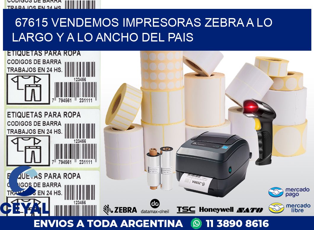 67615 VENDEMOS IMPRESORAS ZEBRA A LO LARGO Y A LO ANCHO DEL PAIS