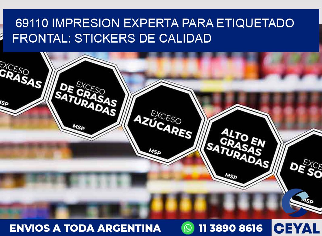 69110 IMPRESION EXPERTA PARA ETIQUETADO FRONTAL: STICKERS DE CALIDAD