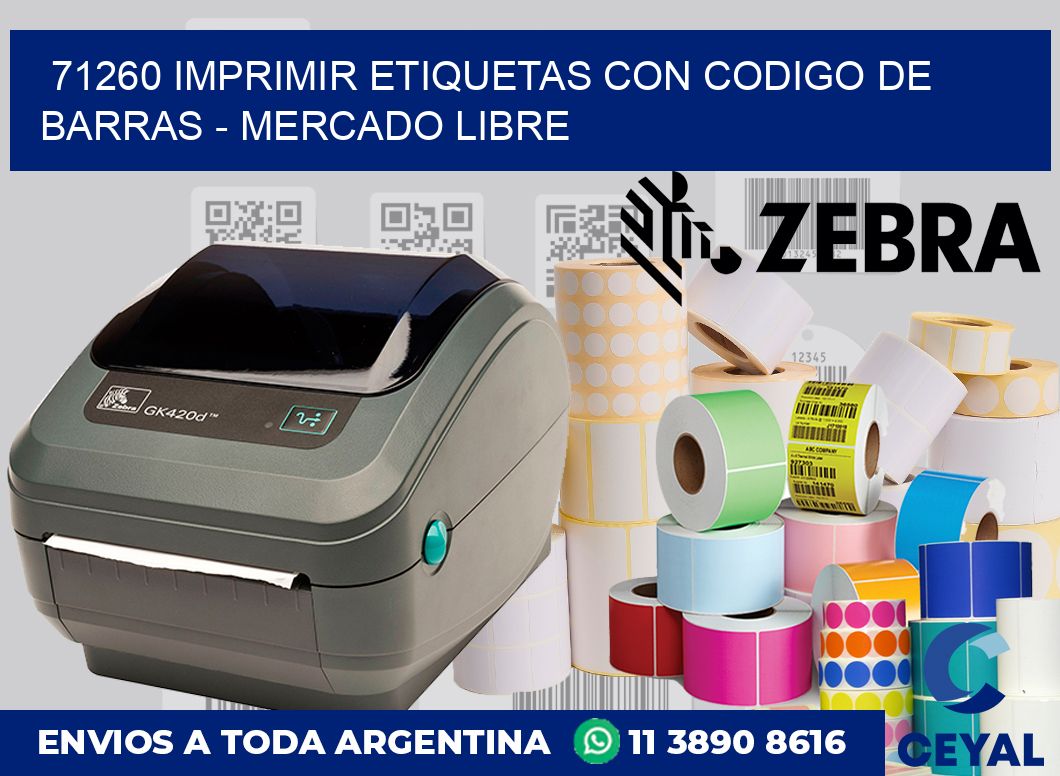 71260 IMPRIMIR ETIQUETAS CON CODIGO DE BARRAS - MERCADO LIBRE