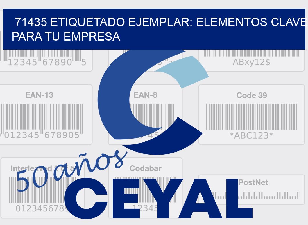 71435 ETIQUETADO EJEMPLAR: ELEMENTOS CLAVE PARA TU EMPRESA