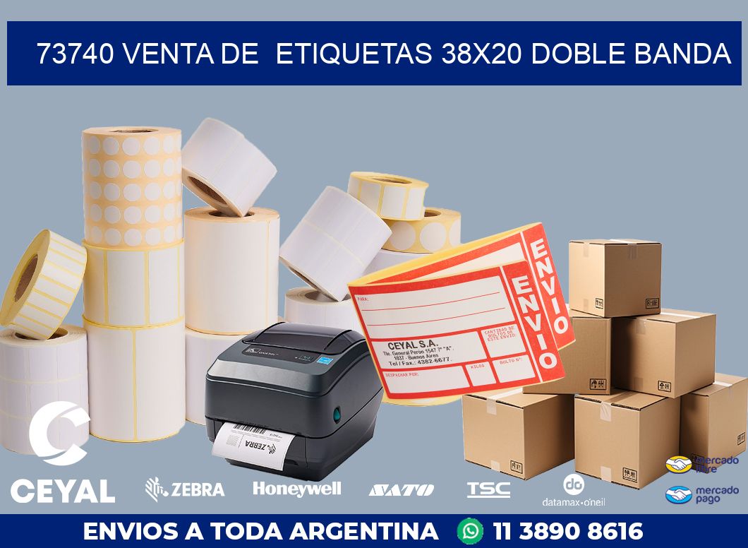 73740 VENTA DE  ETIQUETAS 38X20 DOBLE BANDA