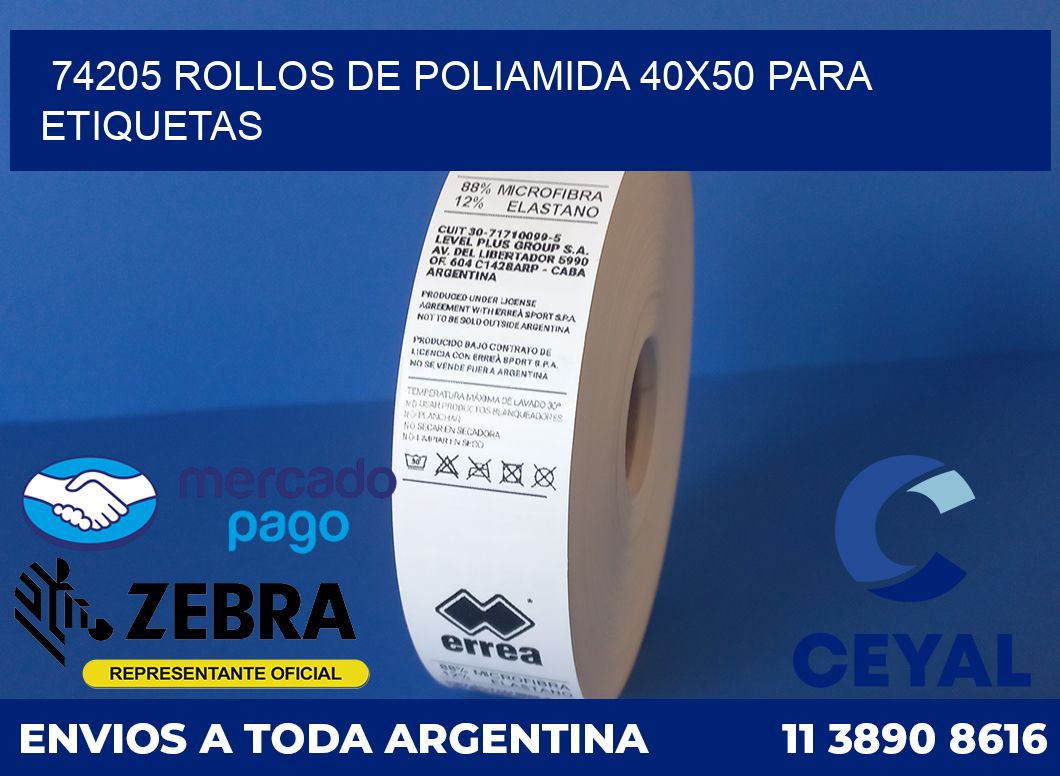 74205 ROLLOS DE POLIAMIDA 40X50 PARA ETIQUETAS