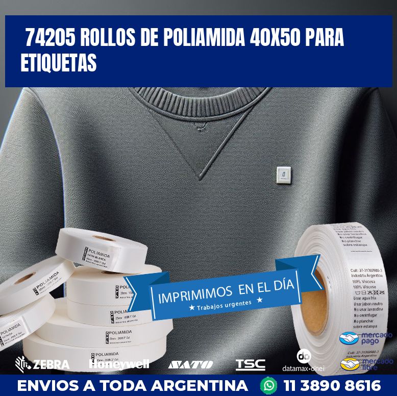 74205 ROLLOS DE POLIAMIDA 40X50 PARA ETIQUETAS