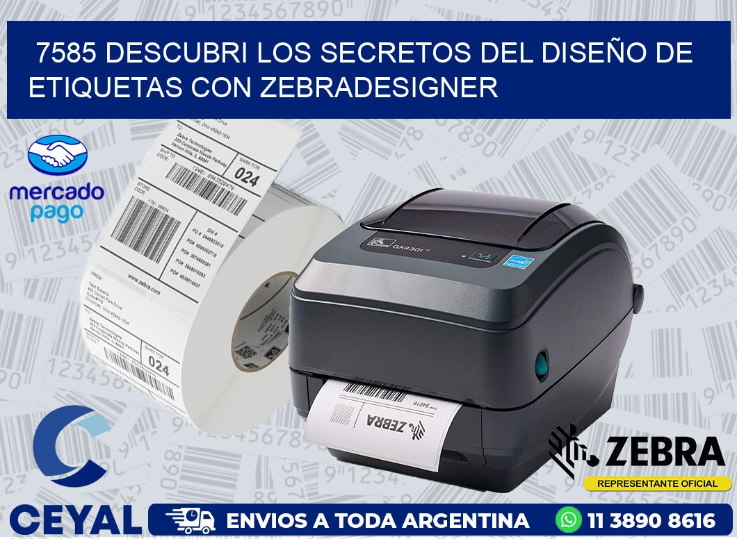 7585 DESCUBRI LOS SECRETOS DEL DISEÑO DE ETIQUETAS CON ZEBRADESIGNER