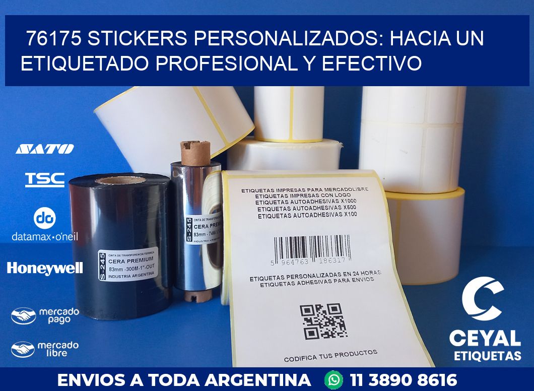 76175 STICKERS PERSONALIZADOS: HACIA UN ETIQUETADO PROFESIONAL Y EFECTIVO