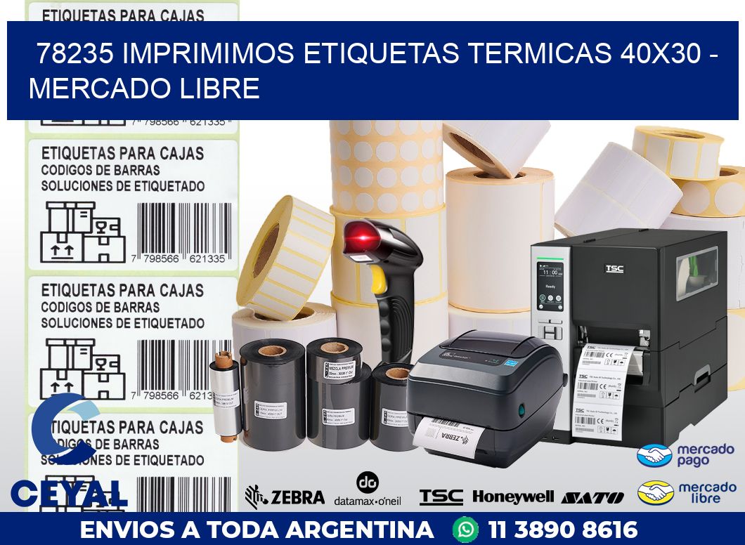 78235 IMPRIMIMOS ETIQUETAS TERMICAS 40X30 - MERCADO LIBRE